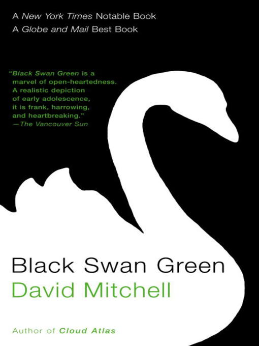 Title details for Black Swan Green by David Mitchell - Wait list